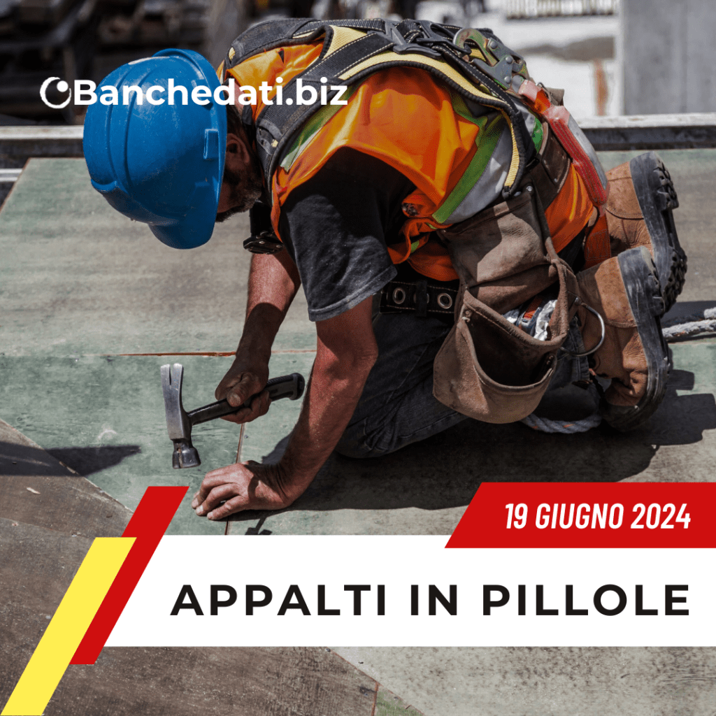 Appalti In Pillole del 19 giugno 2024 3 appalti in pillole