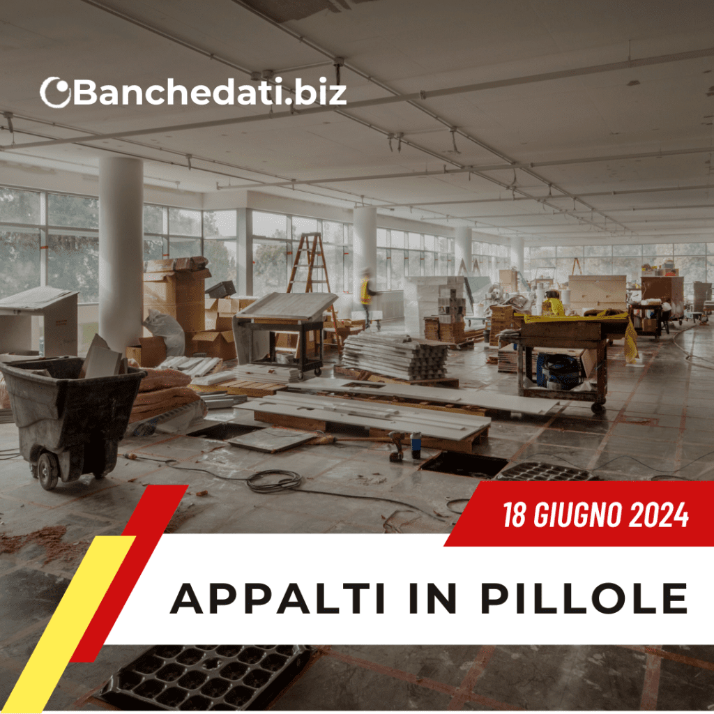 Appalti In Pillole del 18 giugno 2024 4 appalti in pillole