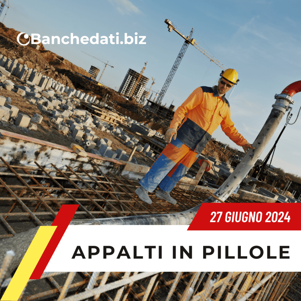 Appalti In Pillole del 27 giugno 2024 8 appalti in pillole
