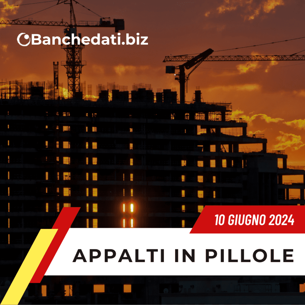 Appalti In Pillole del 10 giugno 2024 9 appalto in pillole
