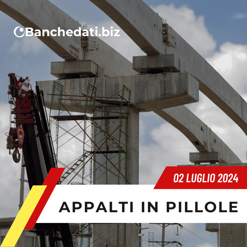 Appalti In Pillole del 02 luglio 2024 5 Appalti In Pillole